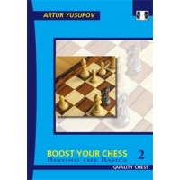 Boost your Chess 2 - Beyond the Basics by Artur Yusupov (miękka okładka)